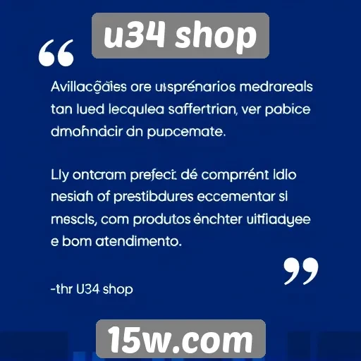 Avaliações de usuários destacam a experiência de compra no u34 shop